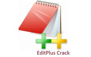 EditPlus Crack 5.6 Build 4290 + Serial Key [2023] Free Download